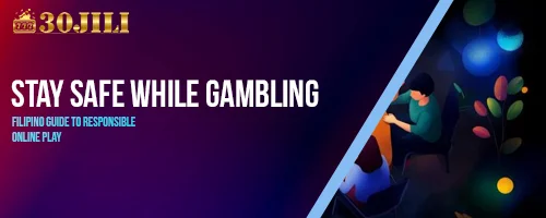 Stay Safe While Gambling: Filipino Guide to Responsible Online Play
